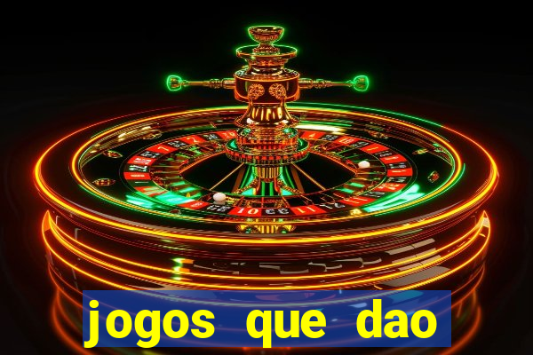 jogos que dao dinheiro ao se cadastrar